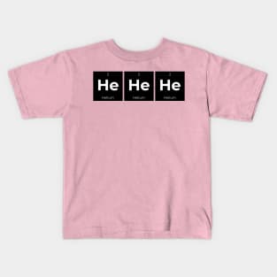 HeHeHe Periodic Table Kids T-Shirt